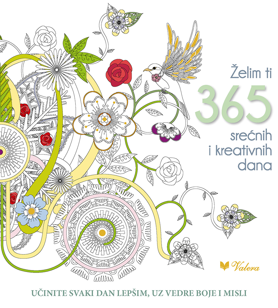 Želim ti 365 srećnih i kreativnih dana